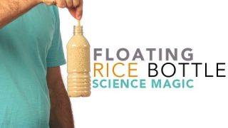 Floating Rice Bottle – Sick Science! #116