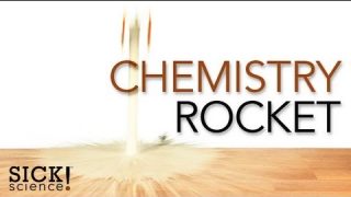 Chemistry Rocket – Sick Science! #085