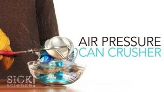 Air Pressure Can Crusher – Sick Science! #098