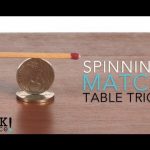Spinning Match – Table Trick – Sick Science! #103