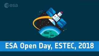 ESA Open Day, ESTEC, 2018