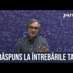 Am răspuns la întrebările tale! – Partea I