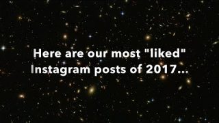 Most Liked NASA Instagram Images of 2017