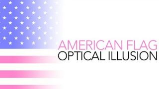 American Flag Optical Illusion – Sick Science! #002