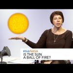#AskNASA┃ Is the Sun a ball of fire?