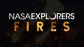 NASA Explorers: Fires