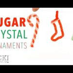 Sugar Crystal Ornaments – Sick Science! #220