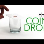The Coin Drop – Sick Science! #005