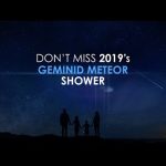 Don’t Miss 2019’s Geminid Meteor Shower