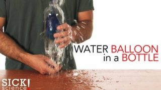 Water Balloon in a Bottle – Sick Science! #097