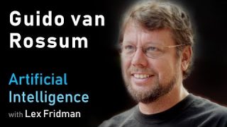 Guido van Rossum: Python | Artificial Intelligence (AI) Podcast