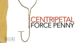 Centripetal Force Penny – Sick Science! #157