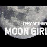 NASA Explorers: Moon Girl