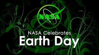 NASA Celebrates Earth Day