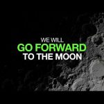 Go Forward to the Moon