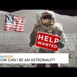 #AskNASA┃ How Can I Be An Astronaut?