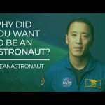 #BeAnAstronaut: Why Did You Want to Be an Astronaut?