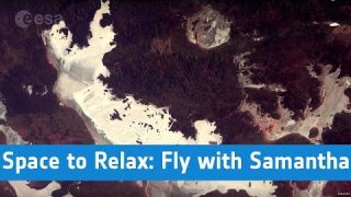ESA – Space to Relax / Fly with Samantha to…