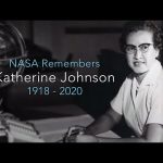 NASA Remembers Hidden Figure Katherine Johnson