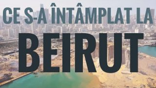 Reacție la cald: explozia din Beirut
