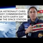 NASA Astronaut Chris Cassidy Commemorates the 50th Earth Day from the International Space Station