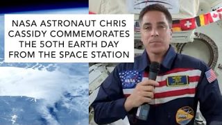 NASA Astronaut Chris Cassidy Commemorates the 50th Earth Day from the International Space Station