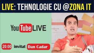 LIVE: Tehnologie cu Dan Cadar de la #Zona IT