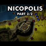 Battle of Nicopolis, 1396 AD ⚔️ Part 2 of 2 ⚔️ The Ottomans confront Europe