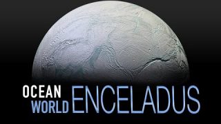 What You Need to Know About Enceladus