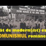 Cât de modern(ist) a fost comunismul românesc?