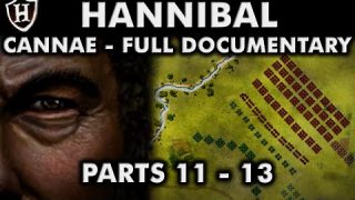 Battle of Cannae, 216 BC ⚔️ FULL DOCUMENTARY ⚔️ (Hannibal PARTS 11 – 13) – Second Punic War