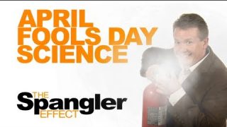 The Spangler Effect – April Fools Day Science! Season 01 Episode 09