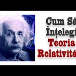 Cum să întelegi Teoria Relativității