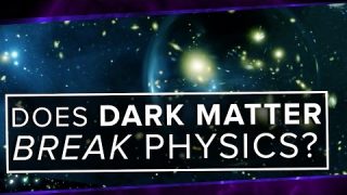 Does Dark Matter BREAK Physics? | Space Time | PBS Digital Studios
