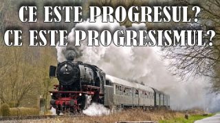 Ce este progresul? Ce este progresismul?