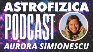 LIVE: Astrofizica cu Aurora Simionescu