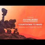 NASA’s Mars 2020 Perseverance Rover – Countdown to Mars