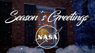 Season’s Greetings from NASA