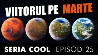 Ep. 25 🟠 Terraformarea planetei Marte