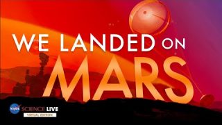 NASA Science Live: We Landed on Mars