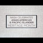 NASA Celebrates Asian American and Pacific Islander (AAPI) Heritage Month 2021