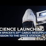Science Launching on SpaceX’s 23rd Cargo Resupply Mission to the Space Station