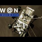 Our Perseverance Rover Takes up Residence on Mars on This Week @NASA – February 20, 2021