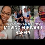 The NASA Family and Your Family: Moving Forward Safely