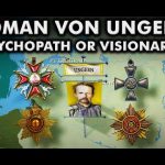 Psychopath or Visionary? Who was Roman von Ungern-Sternberg?📜 World War I / Russian Revolution