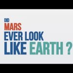 Did Mars Ever Look Like Earth? We Asked a NASA Scientist