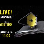 Urmareste cu noi LIVE lansarea telescopului James Webb.