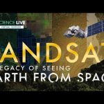 NASA Science Live: Landsat – A Legacy of Seeing Earth from Space