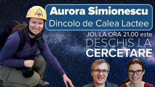 Ce se ascunde în zonele întunecate ale cerului? „Deschis la cercetare” cu Aurora Simionescu