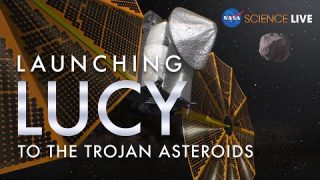 NASA Science Live: Launching Lucy to the Trojan Asteroids